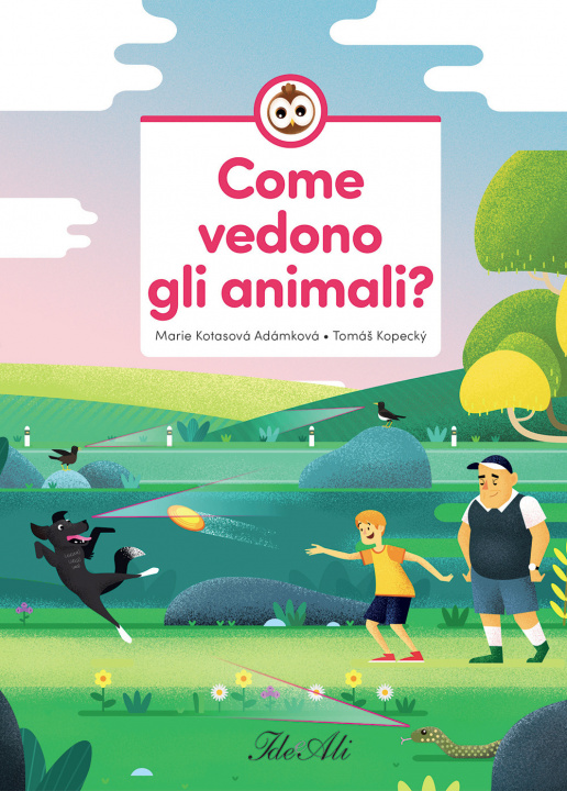 Knjiga Come vedono gli animali? Marie Adámková Kotasová