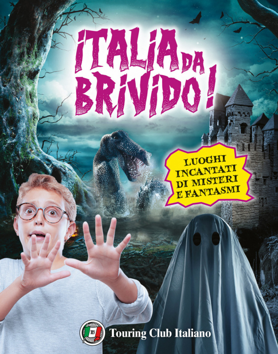 Kniha Italia da... brivido! I 100 luoghi di streghe, fantasmi, segreti e misteri Cinzia Rando