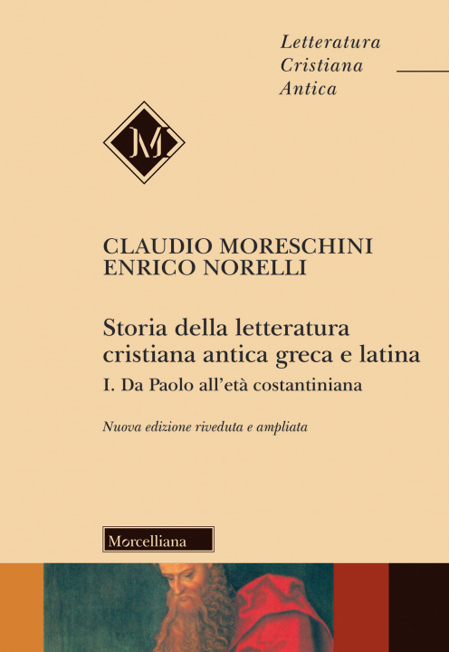 Kniha Storia della letteratura cristiana antica greca e latina Claudio Moreschini