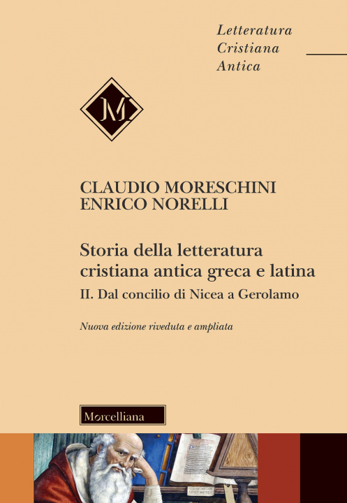 Kniha Storia della letteratura cristiana antica greca e latina Claudio Moreschini