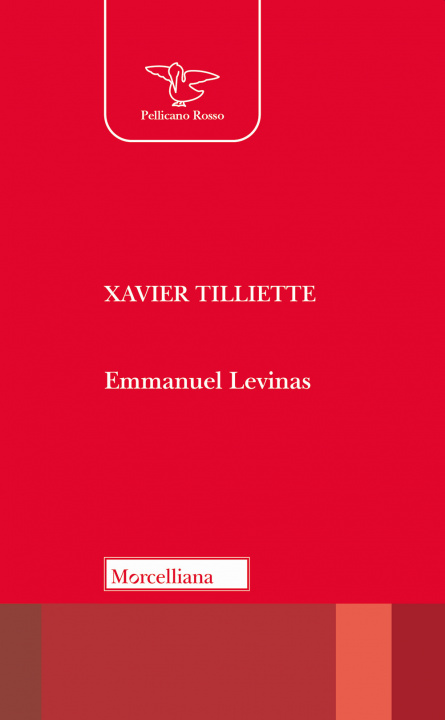 Knjiga Emmanuel Lévinas Xavier Tilliette