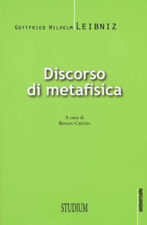 Knjiga Discorso di metafisica Gottfried W. Leibniz
