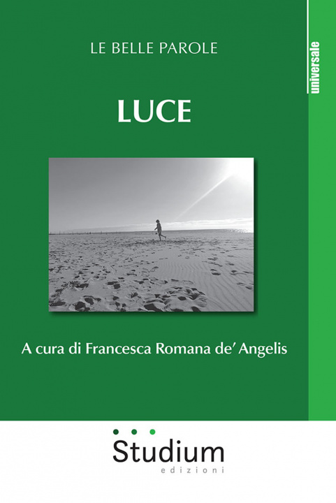 Könyv Luce. Le belle parole 