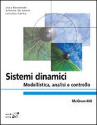 Kniha Sistemi dinamici. Modellistica, analisi e controllo Luca Benvenuti