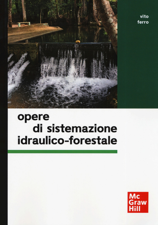 Книга Opere di sistemazione idraulico-forestale Vito Ferro