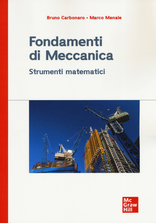 Kniha Fondamenti di meccanica. Strumenti matematici Bruno Carbonaro
