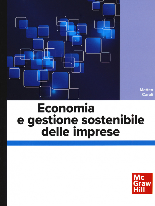 Книга Economia e gestione sostenibile delle imprese Matteo Caroli