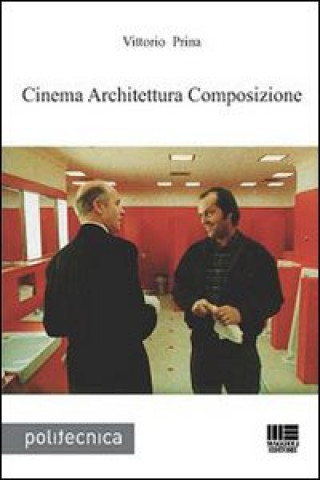 Carte Cinema architettura composizione Vittorio Prina
