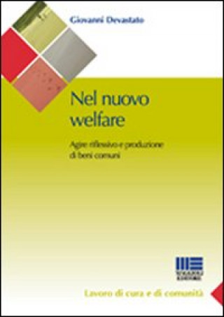 Könyv Nel nuovo welfare Giovanni Devastato
