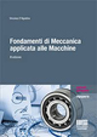Kniha Fondamenti di meccanica applicata alle macchine Vincenzo D'Agostino