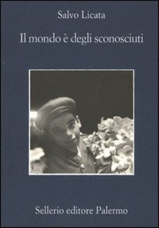 Книга mondo è degli sconosciuti Salvo Licata