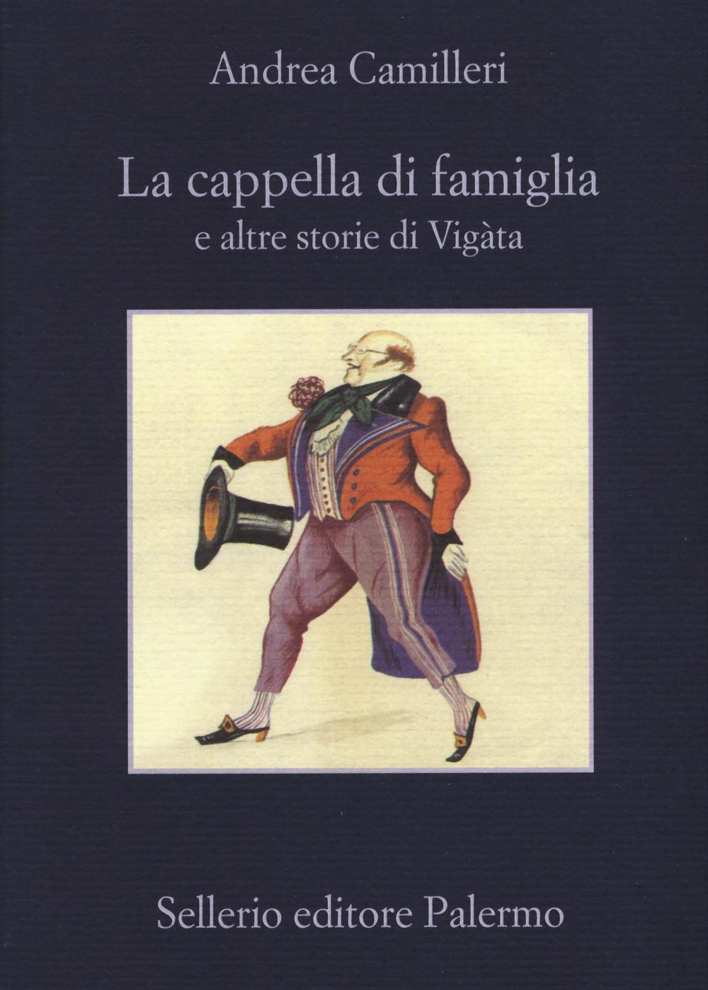 Kniha La cappella di famiglia e altre storie di Vigata Andrea Camilleri