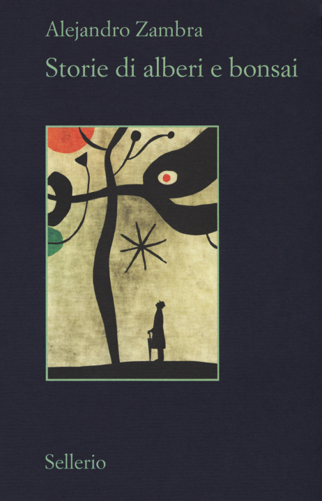 Libro Storie di alberi e bonsai Alejandro Zambra