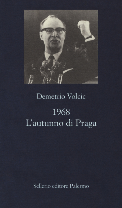 Книга 1968. L'autunno di Praga Demetrio Volcic