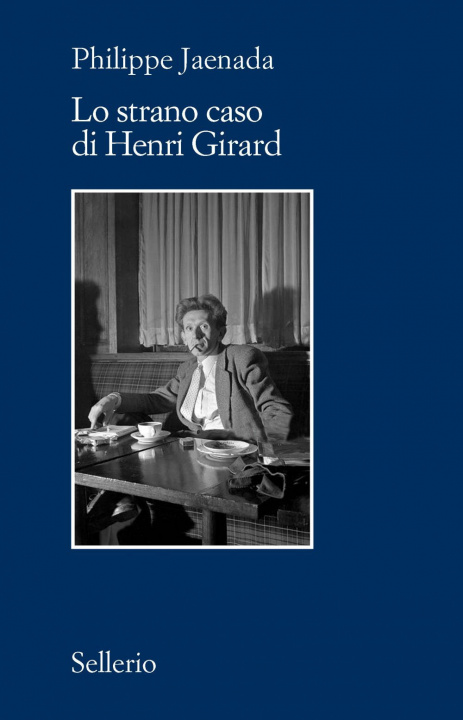 Kniha strano caso di Henri Girard Philippe Jaenada