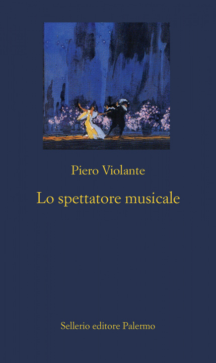 Könyv spettatore musicale Piero Violante