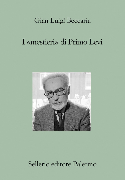 Книга «mestieri» di Primo Levi Gian Luigi Beccaria