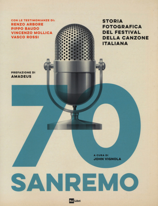 Книга 70 Sanremo. Storia fotografica del festival della canzone italiana 