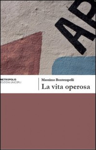 Kniha vita operosa Massimo Bontempelli
