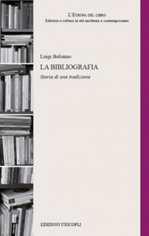 Kniha bibliografia. Storia di una tradizione Luigi Balsamo