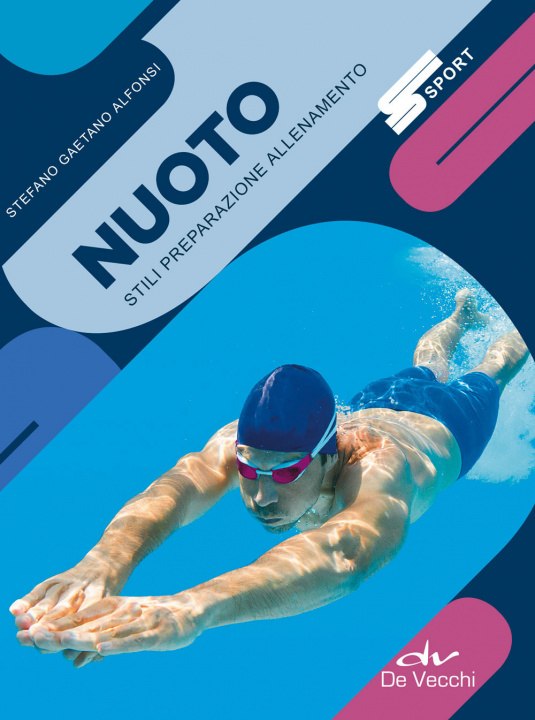 Könyv Nuoto. Stili preparazione allenamento Stefano Gaetano Alfonsi