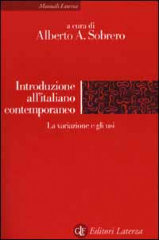 Könyv Introduzione all'italiano contemporaneo 