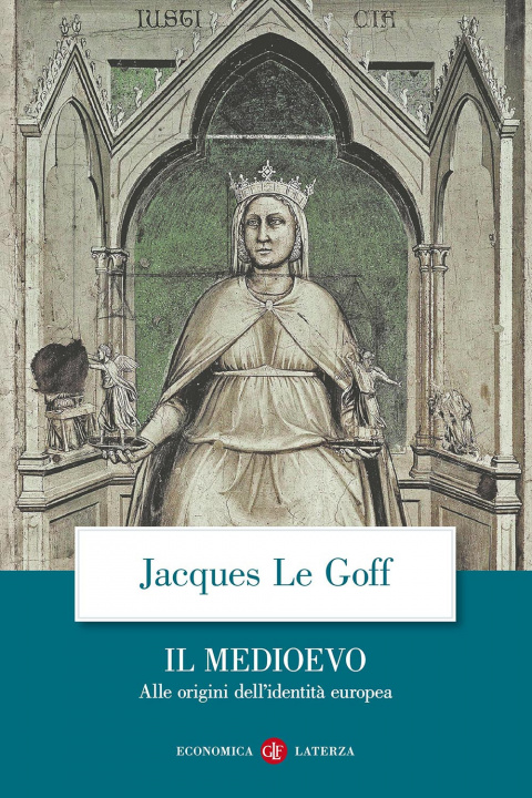 Knjiga Medioevo. Alle origini dell'identità europea Jacques Le Goff
