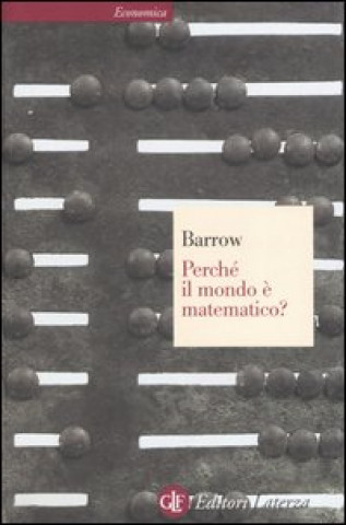 Kniha Perché il mondo è matematico? John D. Barrow