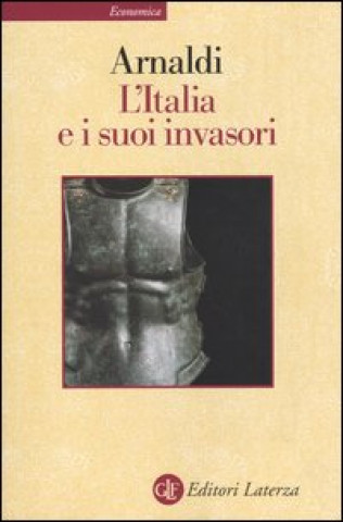 Книга Italia e i suoi invasori Girolamo Arnaldi