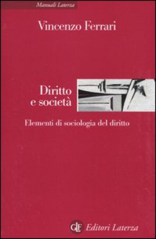 Kniha Diritto e società. Elementi di sociologia del diritto Vincenzo Ferrari