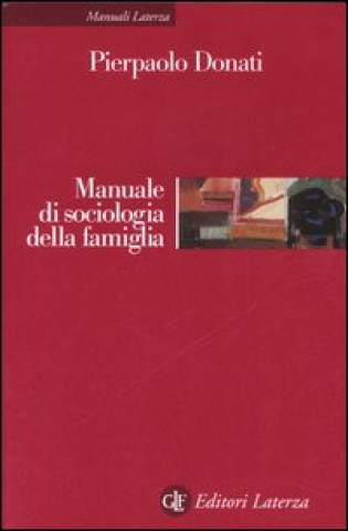 Könyv Manuale di sociologia della famiglia Pierpaolo Donati
