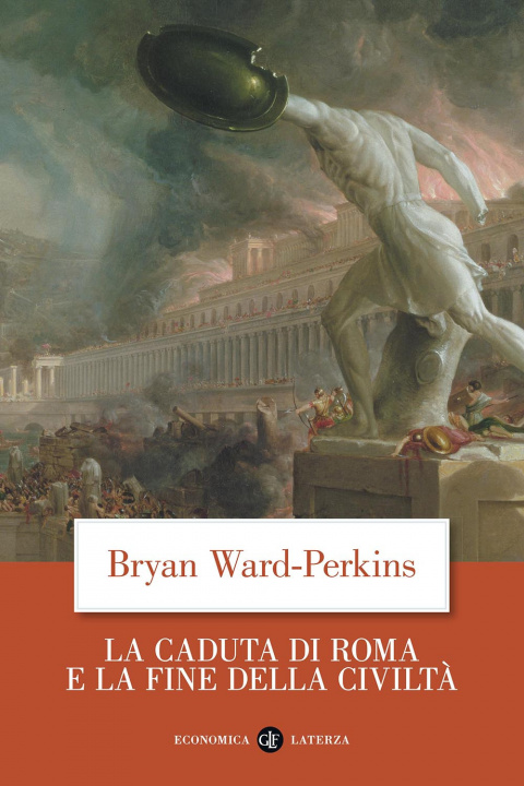 Книга caduta di Roma e la fine della civiltà Bryan Ward Perkins