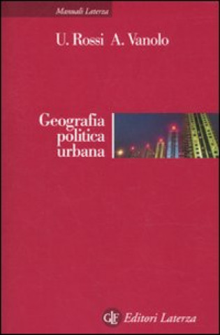 Kniha Geografia politica urbana Ugo Rossi