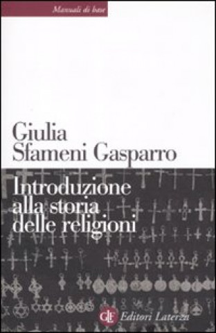 Kniha Introduzione alla storia delle religioni Giulia Sfameni Gasparro
