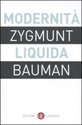 Knjiga Modernità liquida Zygmunt Bauman