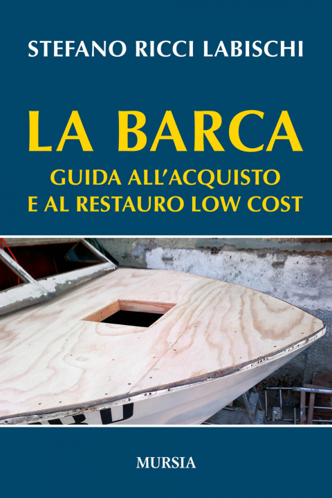 Könyv barca. Guida all'acquisto e al restauro low cost Stefano Ricci Labischi
