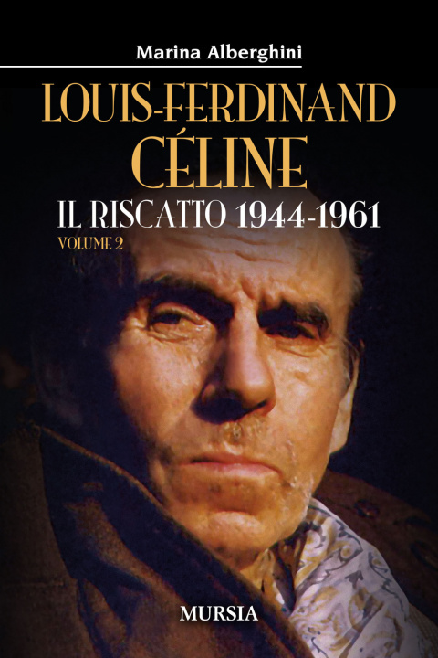 Kniha Louis-Ferdinand Céline Marina Alberghini