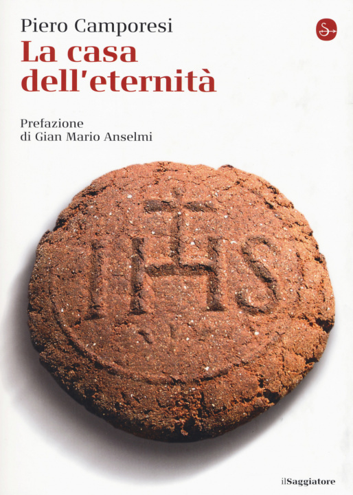 Knjiga casa dell'eternità Piero Camporesi
