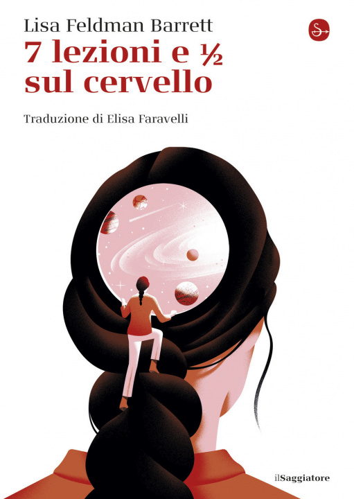 Libro 7 lezioni e 1/2 sul cervello Lisa Feldman Barrett