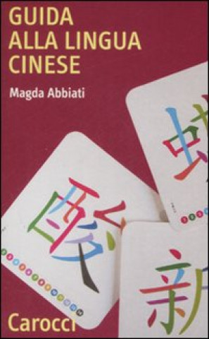 Kniha Guida alla lingua cinese Magda Abbiati