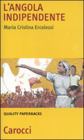 Kniha Angola indipendente M. Cristina Ercolessi