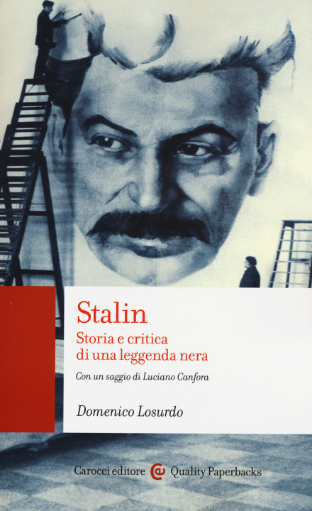 Könyv Stalin. Storia e critica di una leggenda nera Domenico Losurdo