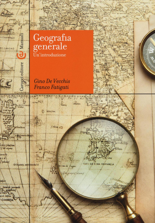 Книга Geografia generale. Un'introduzione Gino De Vecchis