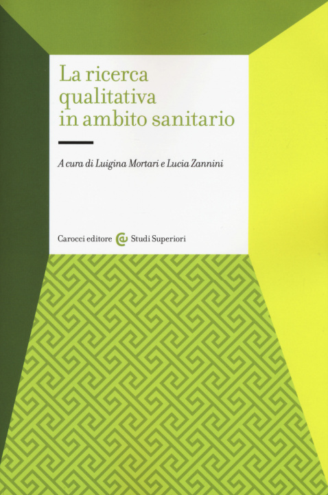 Книга ricerca qualitativa in ambito sanitario 