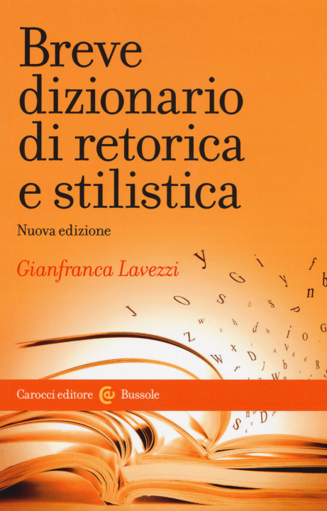 Könyv Breve dizionario di retorica e stilistica Gianfranca Lavezzi