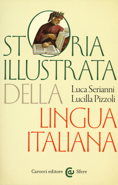 Kniha Storia illustrata della lingua italiana Luca Serianni