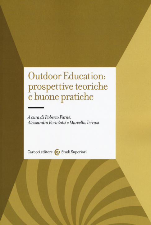 Kniha Outdoor education: prospettive teoriche e buone pratiche 