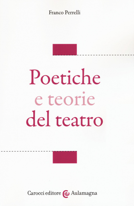 Книга Poetiche e teorie del teatro Franco Perrelli