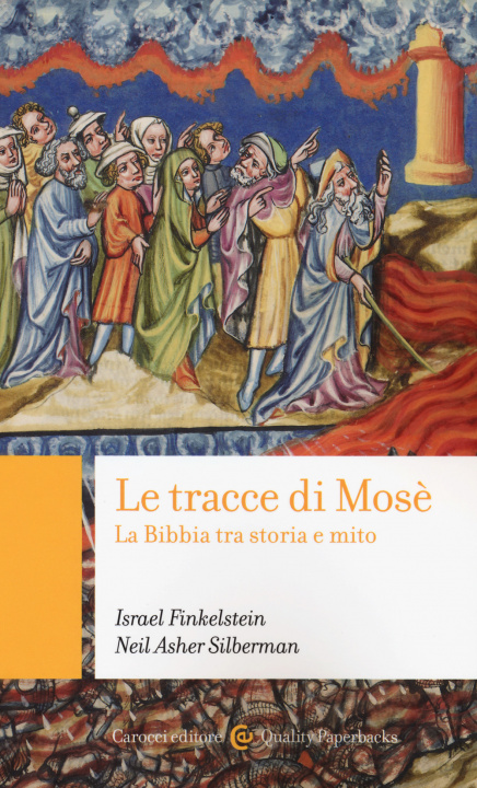 Kniha tracce di Mosé. La Bibbia tra storia e mito Israel Finkelstein