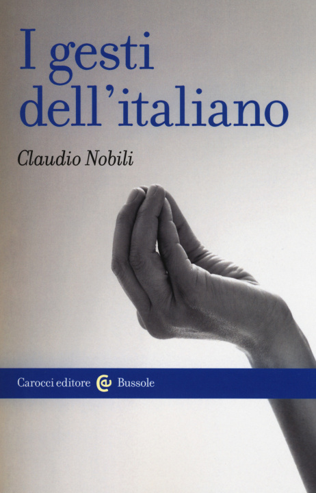 Könyv gesti dell'italiano Claudio Nobili